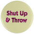 Disc Player Sports Mini Little Flyer - 4.25" Disc Player Sports Shut Up & Throw Inter-Locking Mini Marker Disc