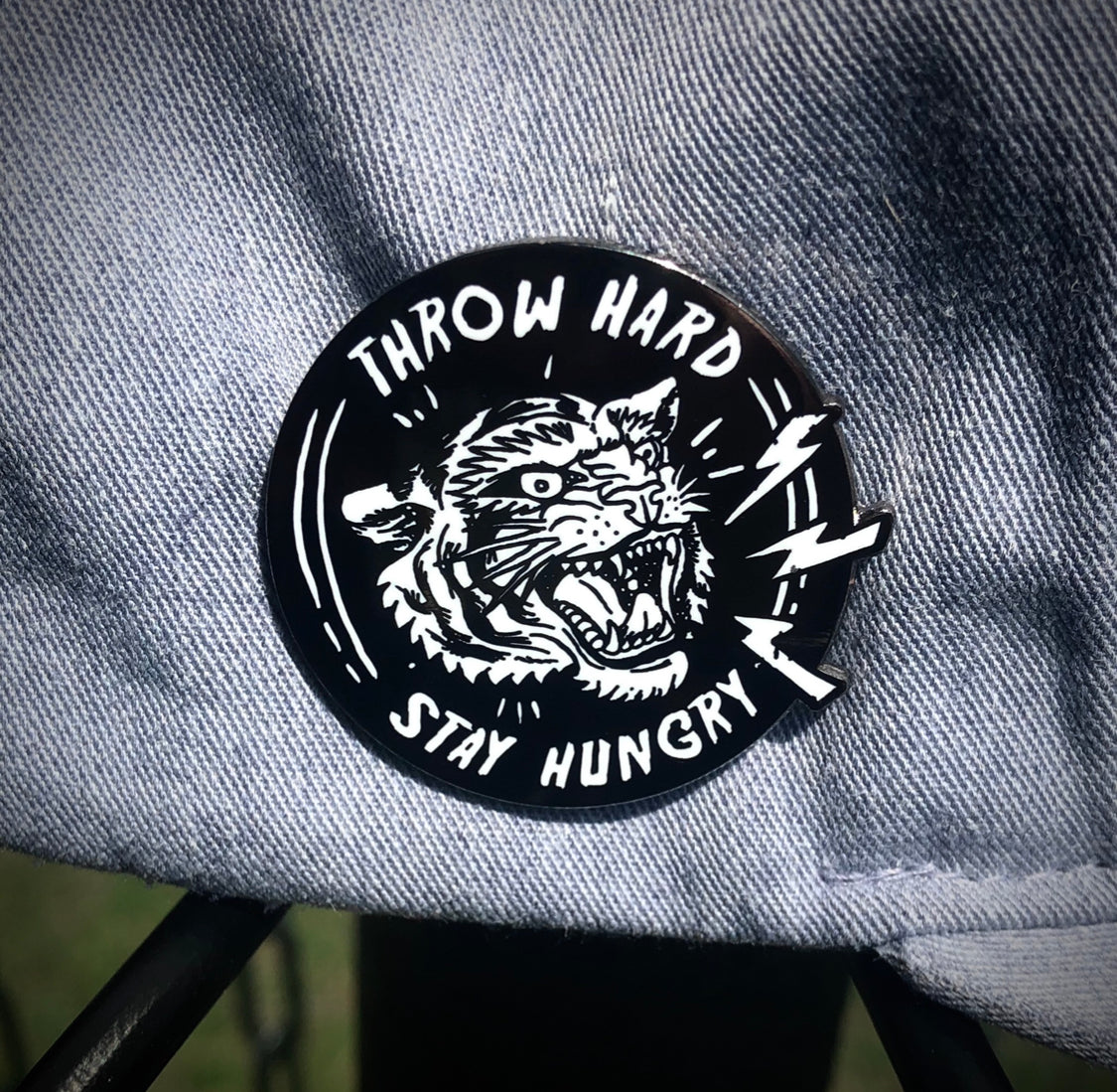 Throw Hard, Stay Hungry! Disc Golf Pin - Gotta Go Gotta Throw